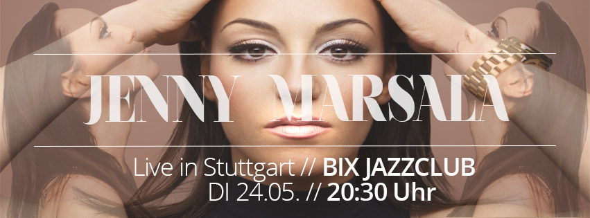 JENNY MARSALA - der Stuttgarter Youtube-Star heute live im BIX! - SOULGURU