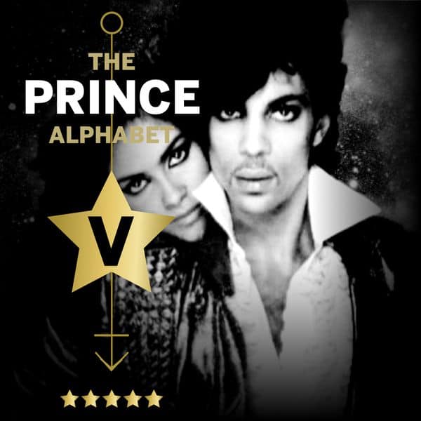 The Prince Alphabet- V