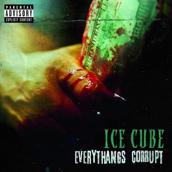 ice cube Everythangs Corrupt