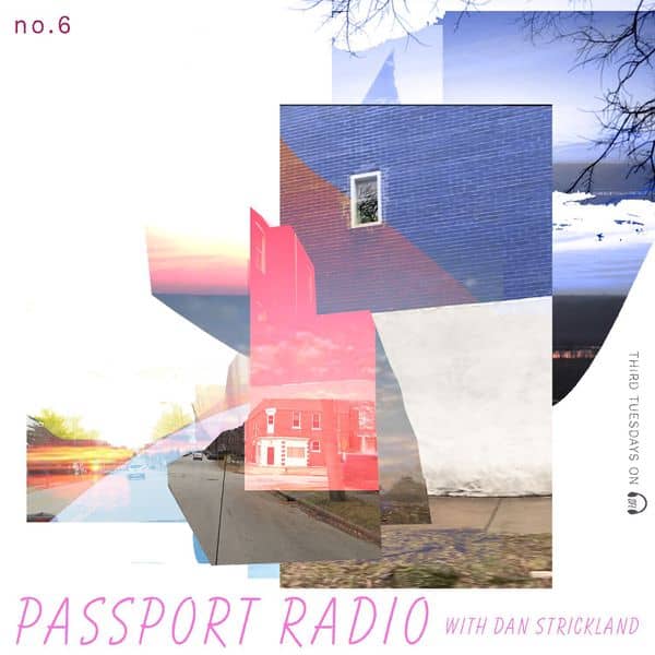 Passport Radio Podcast #06